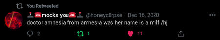 (Image description: a Tweet by @honeyc0rpse that reads "doctor amnesia from amnesia was her name is a milf /hj"